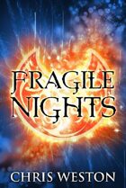 Fragile Nights (The Way of Wolves, #1-2)