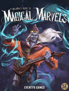Milando's Guide to Magical Marvels (5E)