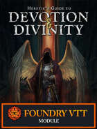 Heretic's Guide to Devotion & Divinity (5E) | Foundry VTT