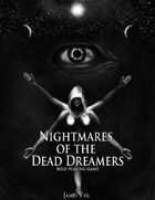Nightmares of the Dead Dreamers (Digital Early Release)