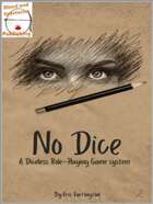 No Dice: Diceless Role-Playing Game System