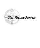 Her Arcane Service