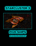 StarCluster 3 Five Ships