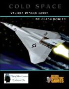 Cold Space Vehicle Design Guide