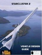StarCluster 2 Vehicle Design Guide