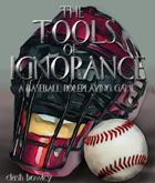 the Tools of Ignorance