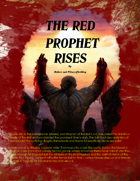The Red Prophet Rises