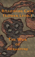 Billowing Cave (Lower Level) | The War of Auraspure