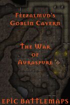 Feezalmud's Goblin Cavern | Battlemap - The War of Auraspure