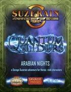 Quantum Sliders: Arabian Nights