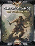 Dungeonlands: Tomb of the Lich Queen (Savage Worlds)