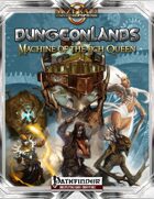 Dungeonlands: Machine of the Lich Queen (Pathfinder)