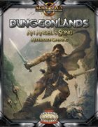 Dungeonlands: An Angel's Song (Savage Worlds)
