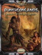 Dungeonlands: Palace of the Lich Queen (Savage Worlds)