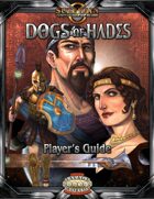 Dogs Of Hades Player’s Guide (Savage Worlds)