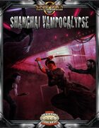 Shanghai Vampocalypse (Savage Worlds)