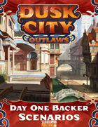 Dusk City Outlaws Day One Backer Scenario Bundle [BUNDLE]