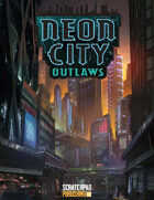 Dusk City Outlaws: Neon City Outlaws
