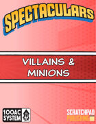 Spectaculars Villain & Minion Sheets