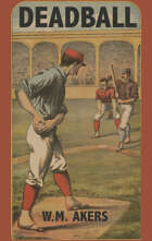 Deadball: Baseball With Dice (Second Edition)
