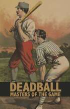 Deadball: Masters of the Game Deck Series 1
