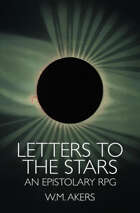 Letters to the Stars: An Epistolary RPG