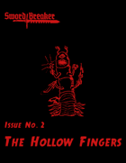 Sword Breaker Issue No. 2 - The Hollow Fingers