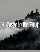 Sword Breaker Presents: A Castle in the Mist