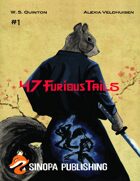 47 Furious Tails, Issue One