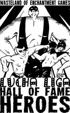 Lucha Liga: Hall of Fame Heroes