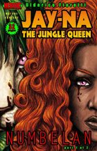 Jay-Na the Jungle Queen: Numbelan Book One