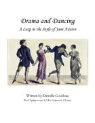 Drama and Dancing