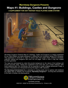 Wyrmkeep Dungeons Presents Maps #1: Buildings, Castles and Dungeons