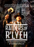 Raiders of R’lyeh: Gamemaster’s Guide & Complete Rules