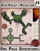 Dead Knight's Mausoleum - One Page Adventure