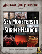Sea Monsters in Shrimp Harbor - Swift Adventures