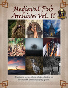 Medieval Pub Archives Vol. II - Swift Adventures