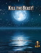 Kill the Beast!
