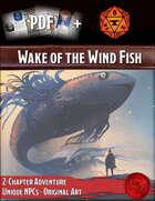 Wake of the Wind Fish Foundry + PDF Bundle [BUNDLE]