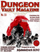 Dungeon Vault Magazine - No. 33 - Shadowdark Edition