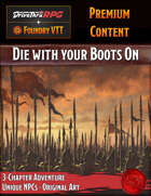 Die with your Boots On - Foundry VTT