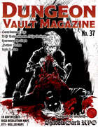 Dungeon Vault Magazine - No. 37 - Shadowdark Edition