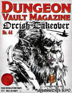 Dungeon Vault Magazine - No. 44 - D&D 5e + Shadowdark