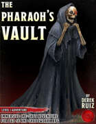 The Pharaoh's Vault - Level-1 D&D + Shadowdark Adventure