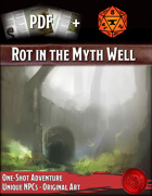 Rot in the Myth Well - Shadowdark - Foundry + PDF Bundle [BUNDLE]