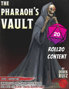 The Pharaoh's Vault - 5e - Roll20
