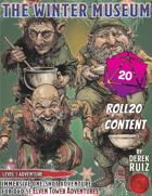 The Winter Museum - 5e - Roll20