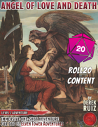 Angel of Love and Death - 5e - Roll20
