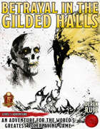Betrayal in the Gilded Halls - Level-5 D&D Adventure