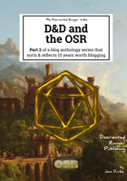 The Disoriented Ranger talks: D&D and the OSR